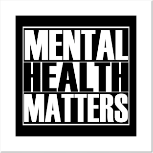 Mental Health Matters Posters and Art